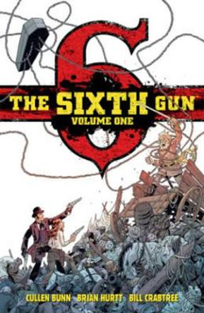 The Sixth Gun Deluxe Edition Volume 1 Cullen Bunn 9781934964842