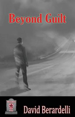 Beyond Guilt David Berardelli 9781786957238