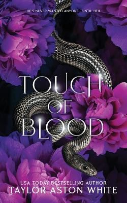 Touch of Blood Special Edition by Taylor Aston White