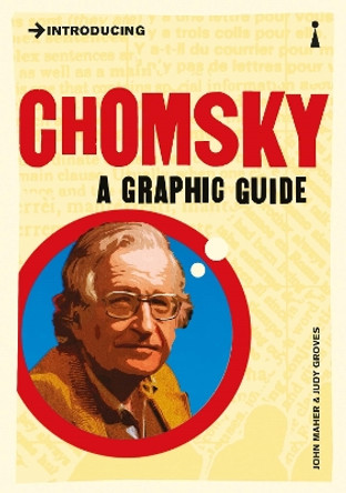 Introducing Chomsky: A Graphic Guide John Maher 9781848312944