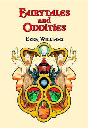 Fairytales and Oddities Ezra Williams 9781914245282