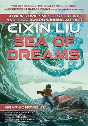 Sea of Dreams: Cixin Liu Graphic Novels #1 Cixin Liu 9781945863677