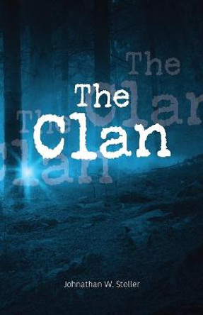 The Clan Johnathan W Stoller 9781525508998