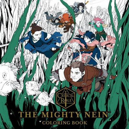 Critical Role: The Mighty Nein Coloring Book Critical Role 9781506734231