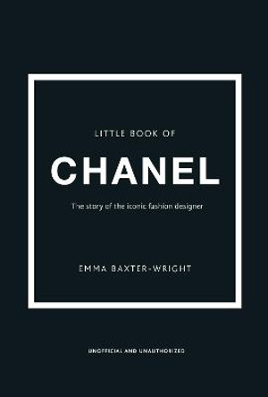Little Book of Chanel Emma Baxter-Wright 9781780979021