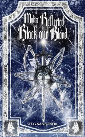 Malice Reflected in Black and Blood H G Sansostri 9784824161581 Malice Reflected in Black and Blood H G Sansostri 9784824161581