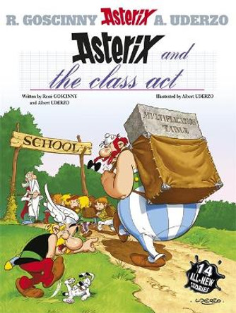 Asterix: Asterix and The Class Act: Album 32 Rene Goscinny 9780752866406