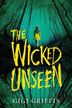 The Wicked Unseen Gigi Griffis 9780593644102