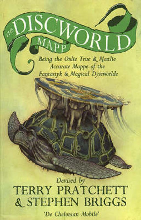 The Discworld Mapp: Sir Terry Pratchett's much-loved Discworld, mapped for the very first time Stephen Briggs 9780552143240