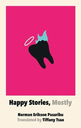 Happy Stories, Mostly Norman Erikson Pasaribu 9781952177057