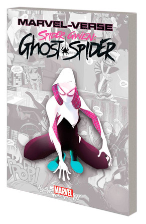 Marvel-verse: Spider-gwen: Ghost-spider Jason Latour 9781302953454