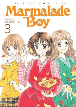 Marmalade Boy: Collector's Edition 3 Wataru Yoshizumi 9781638585367