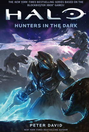 Halo: Hunters in the Dark Peter David 9781785650192