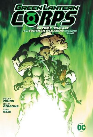 Green Lantern Corp Omnibus by Peter J. Tomasi and Patrick Gleason Peter J. Tomasi 9781779522917