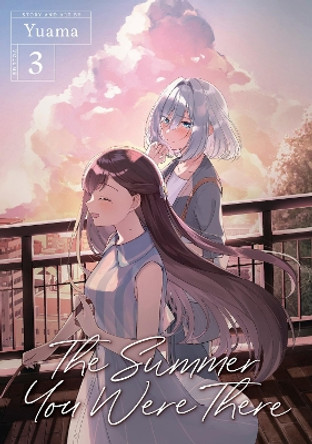 The Summer You Were There Vol. 3 Yuama 9781685795818