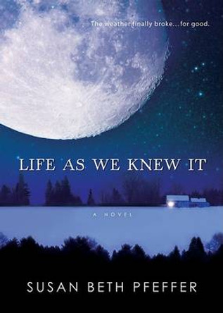 Life as We Knew it Susan Beth Pfeffer 9780152061548