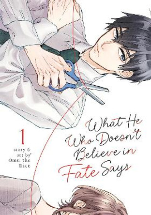 What He Who Doesn't Believe in Fate Says Vol. 1 Omu the Rice 9781685797249