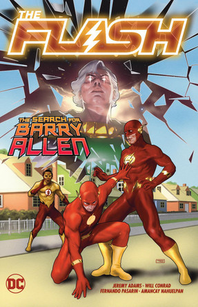 The Flash Vol. 18: The Search For Barry Allen Jeremy Adams 9781779520173