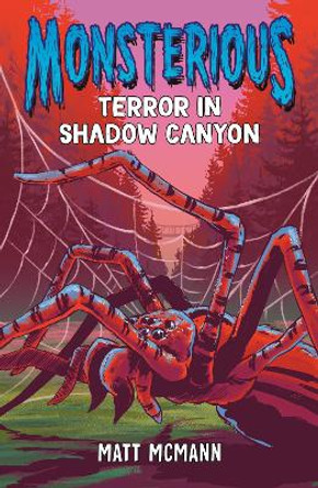 Terror in Shadow Canyon (Monsterious, Book 3) Matt McMann 9780593530757