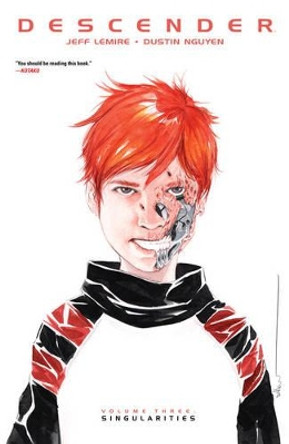 Descender Volume 3: Singularities Jeff Lemire 9781632158789