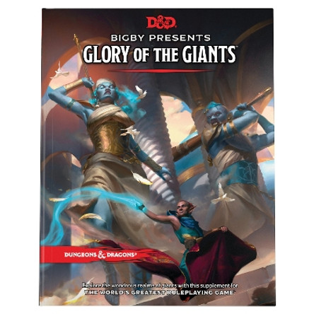 Bigby Presents: Glory of Giants (Dungeons & Dragons Expansion Book) Wizards, RPG Team 9780786968985