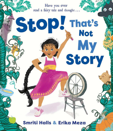 Stop! That's Not My Story! Smriti Halls 9781471193224