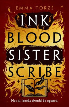 Ink Blood Sister Scribe: The Sunday Times bestselling edge-of-your-seat fantasy thriller Emma Toerzs 9781529136364