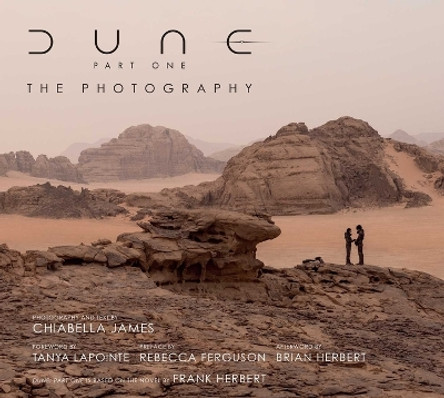 Dune Part One: The Photography Chiabella James 9781647228989