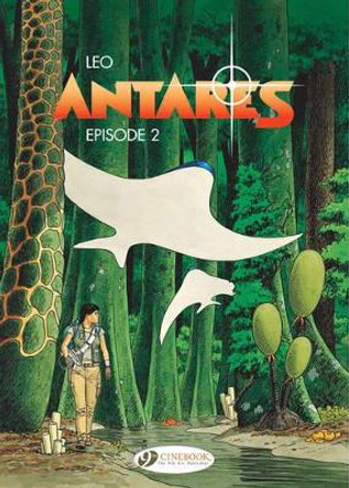 Antares Vol.2: Episode 2 Leo 9781849181204