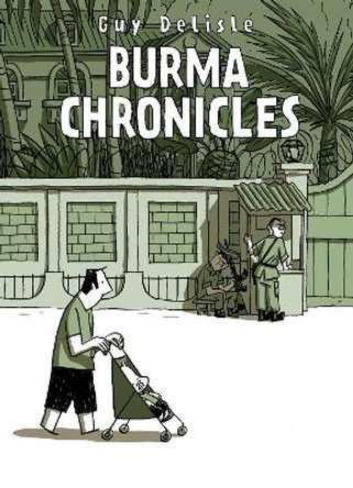 Burma Chronicles Guy Delisle 9780224096188