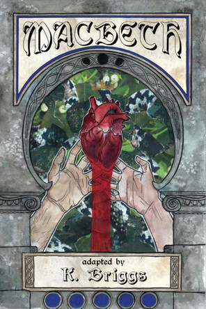 Macbeth by K. Briggs
