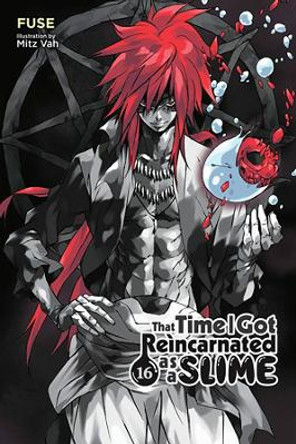 That Time I Got Reincarnated as a Slime, Vol. 16 (Light Novel) Fuse 9781975369750