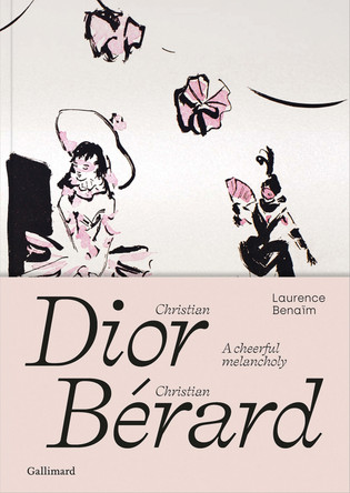 Christian Dior - Christian Berard by Laurence Benaim