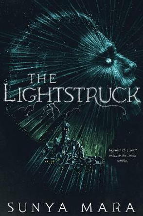 The Lightstruck Sunya Mara 9780358561996