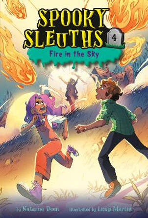 Spooky Sleuths #4: Fire in the Sky Natasha Deen 9780593488973