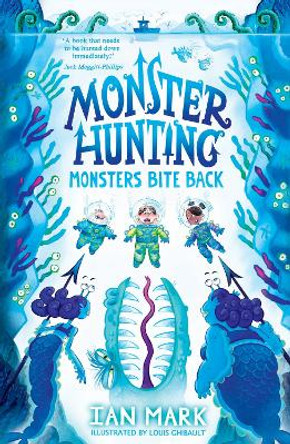 Monsters Bite Back (Monster Hunting, Book 2) Ian Mark 9780755504374