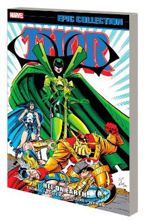 Thor Epic Collection: Hel On Earth Roy Thomas 9781302951894