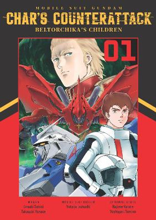 Mobile Suit Gundam: Char's Counterattack, Volume 1: Beltorchika's Children Sabishi Uroaki 9781634428095