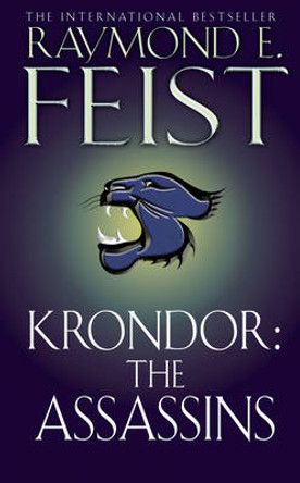 Krondor: The Assassins (The Riftwar Legacy, Book 2) Raymond E. Feist 9780006483359