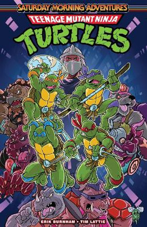 Teenage Mutant Ninja Turtles: Saturday Morning Adventures, Vol. 1 Erik Burnham 9781684059867