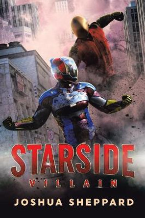 Starside: Villain Joshua Sheppard 9781796008326