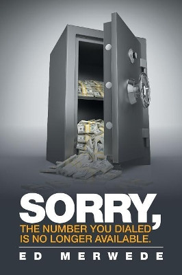 Sorry, the Number You Dialed Is No Longer Available.: Zipper Ed Merwede 9781796010725