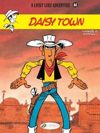 Lucky Luke Vol.61: Daisy Town Rene Goscinny Morris 9781849183161