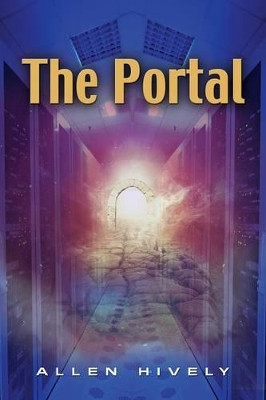 The Portal by Allen Hively