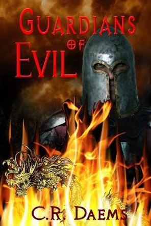 Guardians of Evil C R Daems 9781500758325