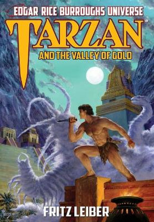 Tarzan and the Valley of Gold Fritz Leiber 9781945462207