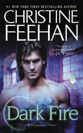 Dark Fire: A Carpathian Novel Christine Feehan 9780062019455