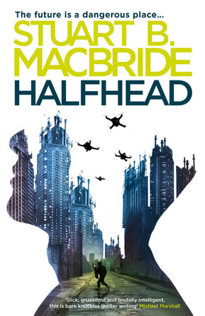 Halfhead Stuart B. MacBride 9780007349265 Halfhead Stuart B. MacBride 9780007349265