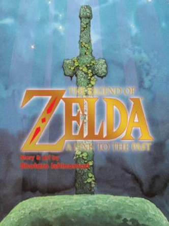 The Legend of Zelda: A Link to the Past Shotaro Ishinomori 9781421575414