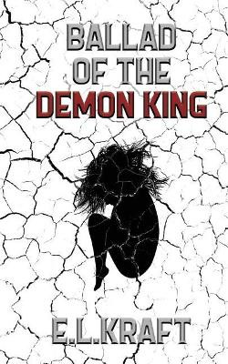 Ballad of the Demon King by Erica Kraft